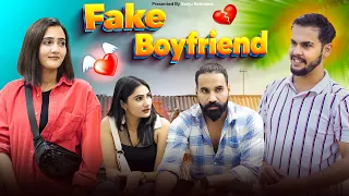 Fake Boyfriend | Sanju Sehrawat 2.0 | Short Film