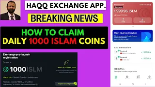Haqq Network  Islamic Coin App.| How To Claim 1000 ISLM Coins | Don't Miss |