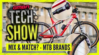 Should You Mix & Match Mountain Bike Component Brands? | GMBN Tech Show Ep. 154