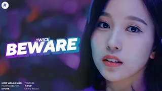 How Would TWICE Sing “Beware” (IZ*ONE) — Line Distribution