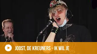 Joost, De Kreuners - Ik Wil Je (live bij Nostalgie)