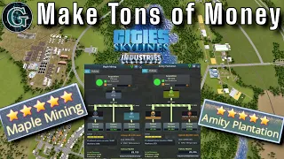 Quick & Easy Make Tons of MONEY | Cities Skylines Industries DLC