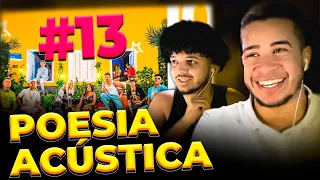 React Poesia Acústica #13 - Mc cabelinho, Tz da Coronel, Chefin, Xamã, L7NNON.... | Ei Brothers