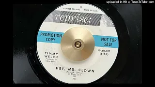 Timmy Welch - Hey Mr. Clown (Reprise) 1962