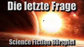 Science Fiction Hörbuch ~ Die letzte Frage