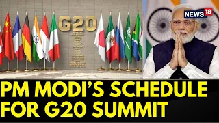 G20 Summit India | Check Out PM Modi's Schedule Over The Next Few Days Of The Summit | News18