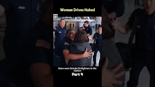 Woman Drives Naked.