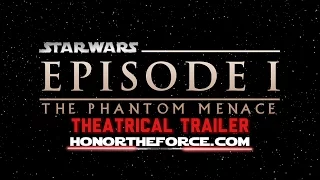 Star Wars Episode I: The Phantom Menace Official Trailer