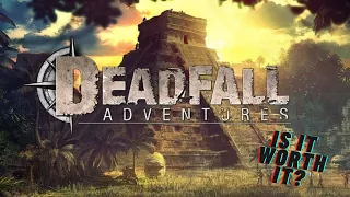 Deadfall adventures Review - is it worth it in 2021?