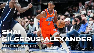 Highlights | Shai Gilgeous-Alexander at Mavericks 01/17/2022