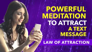 ✅ LAW OF ATTRACTION MEDITATION To ATTRACT A TEXT MESSAGE From A SPECIFIC PERSON / Love | Awesome AJ