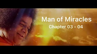 Man of Miracles Chapter 03-04 (Audio Book - English)