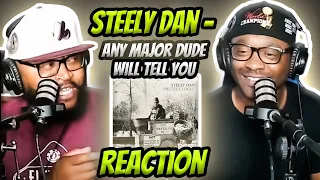 Steely Dan - Any Major Dude Will Tell You (REACTION) #steelydan #reaction #trending