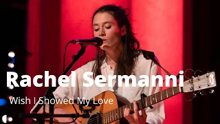 Rachel Sermanni Performs Wish I Showed My Love Live | Quay Sessions