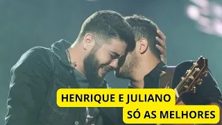 HENRIQUE E JULIANO As Mais Tocadas, As Melhores do Henrique e Juliano, SÓ AS MELHORES