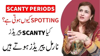 Reasons of spotting? - Scanty Periods are Normal Period - Dr Maryam Raana Gynaecologist