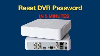 Reset DVR Password In 5 Minutes  - Hikvision