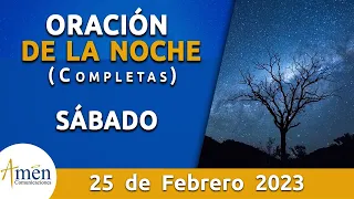 Oración De La Noche Hoy Sábado 25 Febrero 2023 l Padre Carlos Yepes l Completas l Católica l Dios