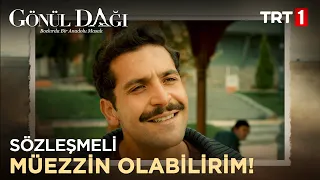 Ramazan iş arıyor! - Gönül Dağı 4. Bölüm