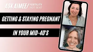 Fertility Hot Seat: Tips for Getting and Staying Pregnant in Your Mid-40’s {FREE FERTILITY ADVICE}