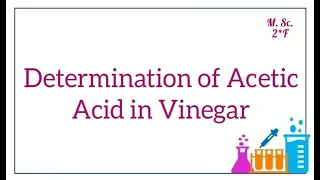 Determination of Acetic Acid in Vinegar- General lab 106 and 109