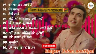 Jubin Nautiyal top 10 songs | mere ghar ram aaye hai | mere maa ke barabar koai nahi🚩❤️🛕