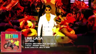 'Line Laga' Full Song (Audio) | Hey Bro | Mika Singh Feat. Anu Malik | Ganesh Acharya