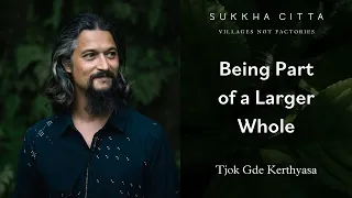 Tjok Gde Kerthyasa: Becoming Part of a Larger Whole