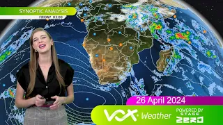 26 April 2024 | Vox Weather Forecast powered by Stage Zero