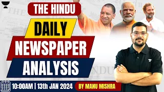 13 January The Hindu Analysis | The Hindu Newspaper Today | Current Affairs With Manu Sir | CLAT