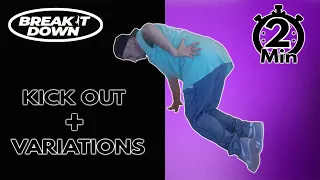 Footwork Tutorial breaking | Kick Out + Variations | Break it Down |