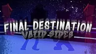 Final Destination Voiid Side[Fan-Chart]