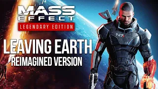 Mass Effect 3 - Leaving Earth but it's relaxing (REIMAGINED Version)