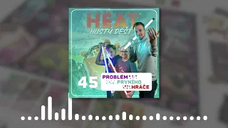 Problém prvního hráče #45: Heat – Hustý déšť, Lacrimosa, Válka v říši divů a moderní klasiky