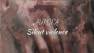 [Lyrics/Tradução PT-BR] AURORA - Silent Violence (unreleased)