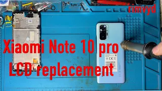 Xiaomi Note 10 pro original LCD replacement