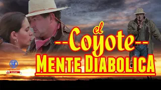 "El Coyote: Mente Diabólica"  Película Mexicana Drama