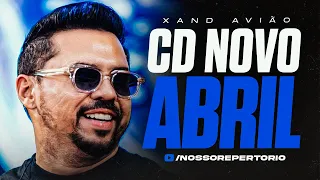 XAND AVIÃO - ABRIL 2024 (10 MÚSICAS INÉDITAS) REPERTÓRIO NOVO - FORRÓ PRA PAREDÃO