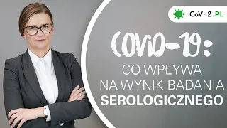 COVID-19: co wpływa na wynik badania serologicznego [HD]