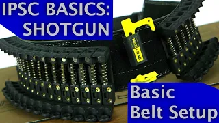 Basic Shotgun Belt Setup - IPSC Basics