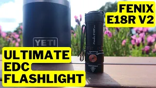 Fenix E18R Version 2 | 1200 Lumens