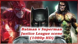 Batman V Superman - Justice League Cameo (HD 1080p)