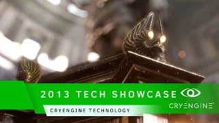 2013 Technology Showcase | CRYENGINE Technology