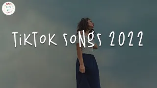 Tiktok songs 2022 🧊 Tiktok viral hits ~ Tiktok mashup 2022