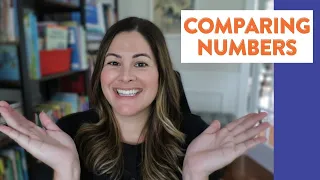 How to Teach Comparing Numbers // Conceptual and Concrete Activities