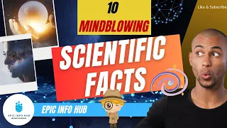 10 Mind-Blowing Scientific Facts That Will Blow Your Mind!- Science Explained#youtube#youtubevideo