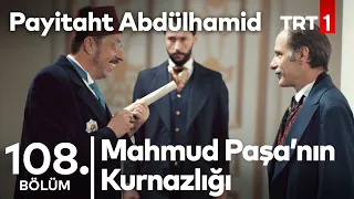 Mahmud Paşa'nın Güldüren Kurnazlığı I Payitaht Abdülhamid 108. Bölüm