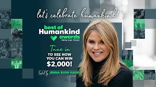 USA TODAY's first annual Best of Humankind Awards