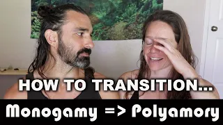 How to Transition from Monogamy to Polyamory