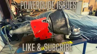 Power Glide issues